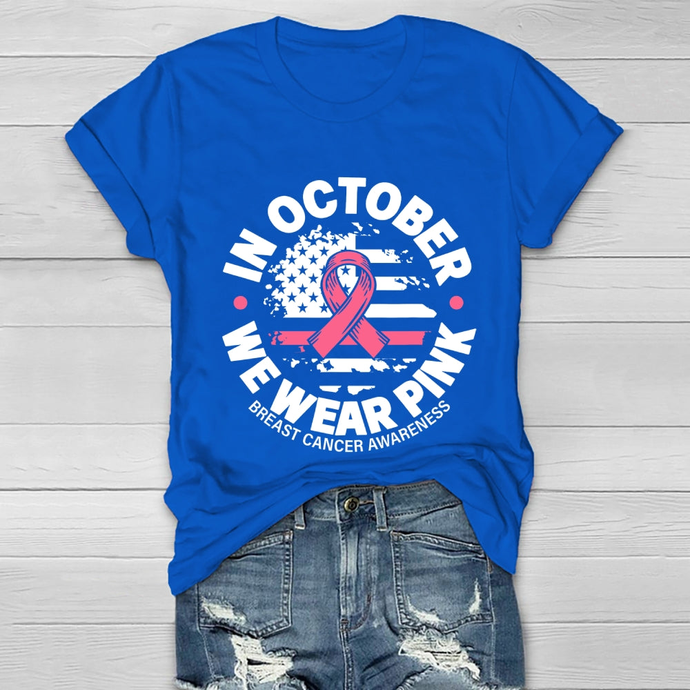 In October We Wear Pink Graphic Healthwear T-shirt
