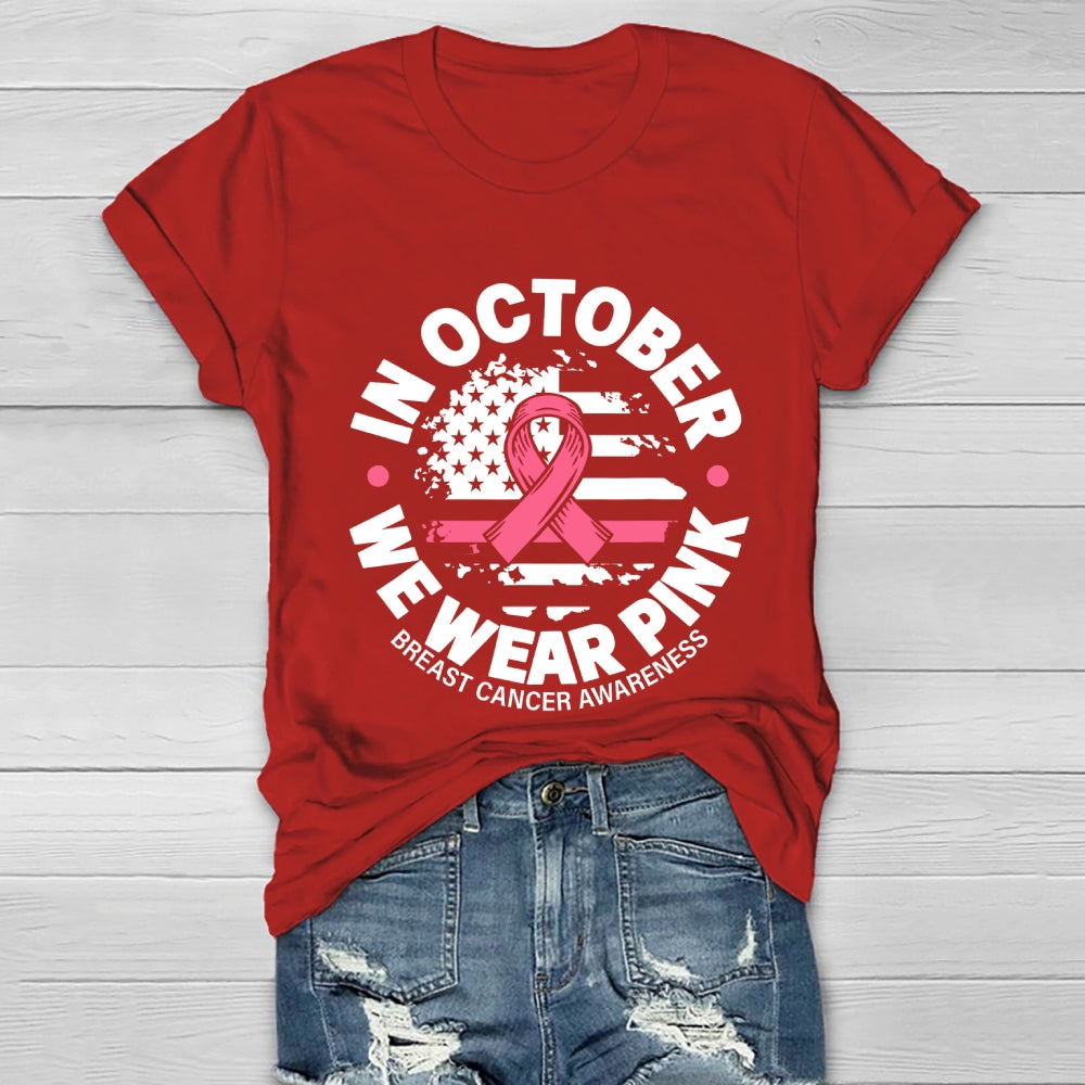 In October We Wear Pink Graphic Healthwear T-shirt