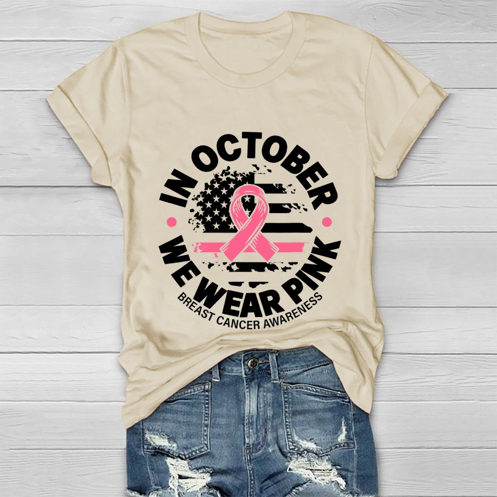 In October We Wear Pink Graphic Healthwear T-shirt