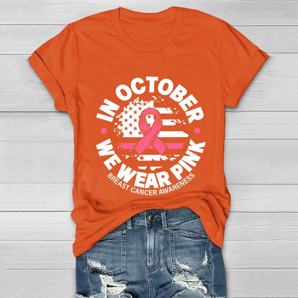 In October We Wear Pink Graphic Healthwear T-shirt