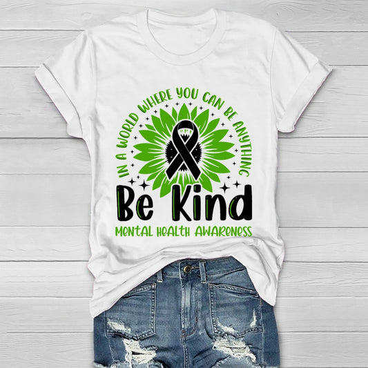 Be Kind Mental Health Gift Awareness Healthwear T-shirt