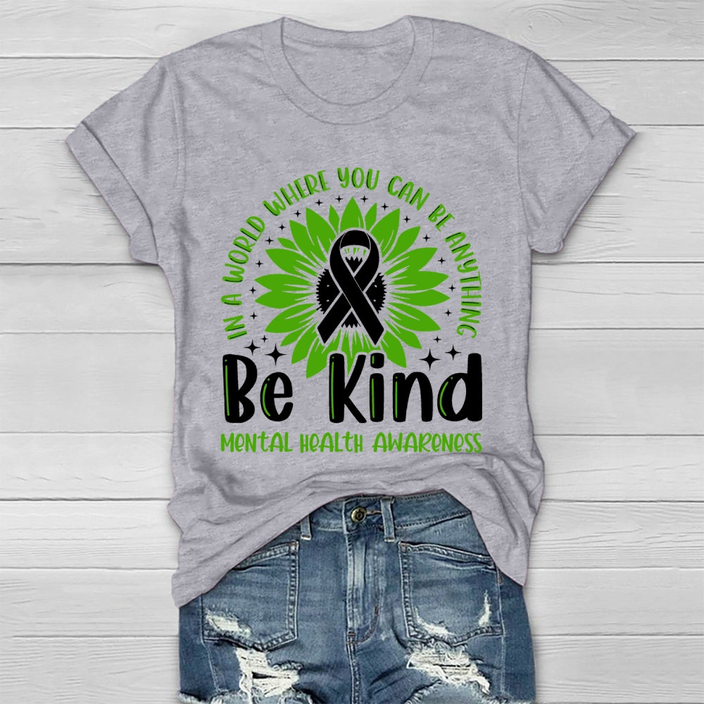 Be Kind Mental Health Gift Awareness Healthwear T-shirt