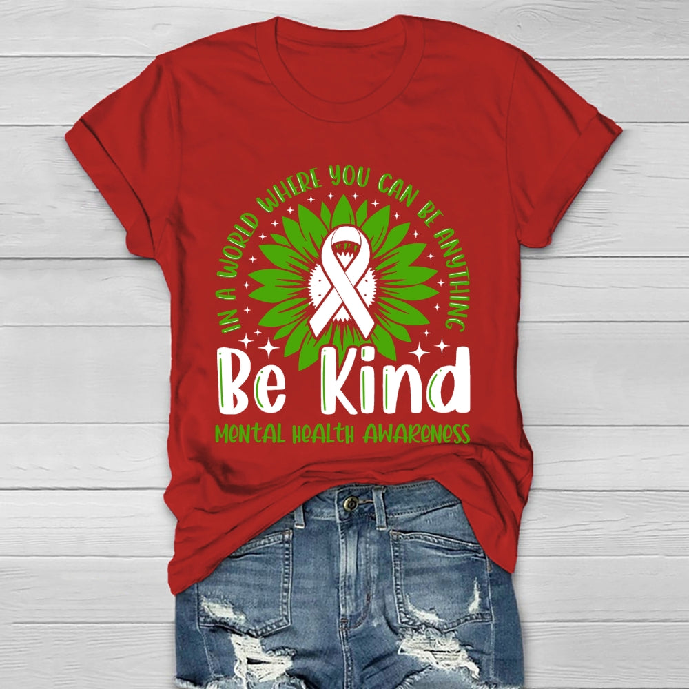 Be Kind Mental Health Gift Awareness Healthwear T-shirt
