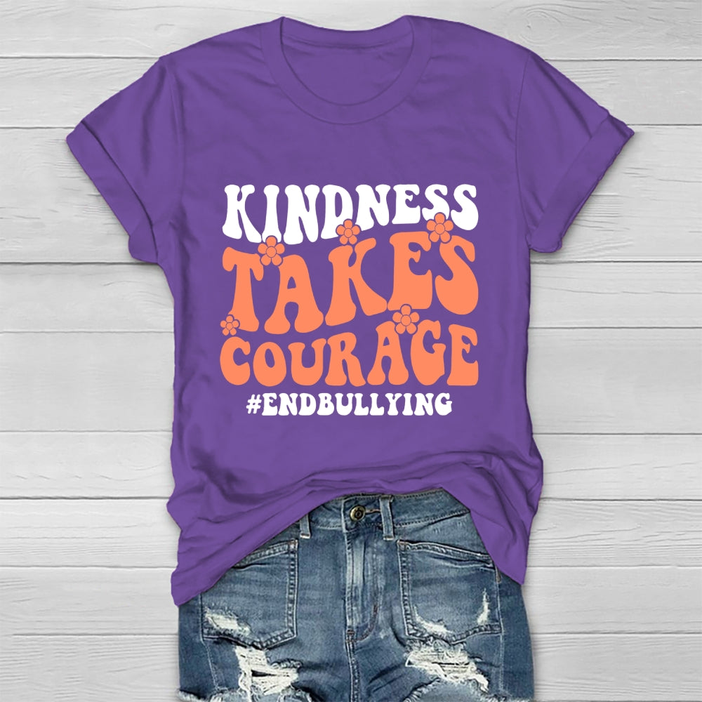 Kindness Takes Courage End Bullying  Healthwear T-shirt