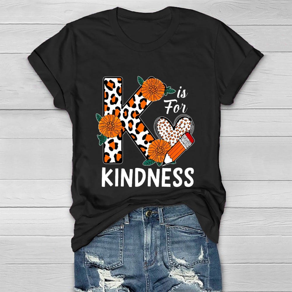 K Is For Kindness Healthwear T-shirt
