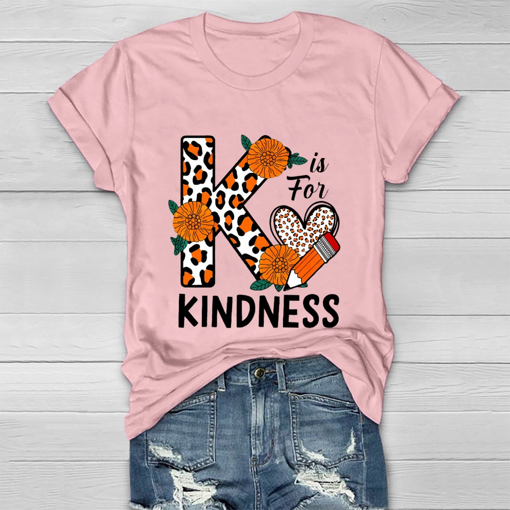 K Is For Kindness Healthwear T-shirt