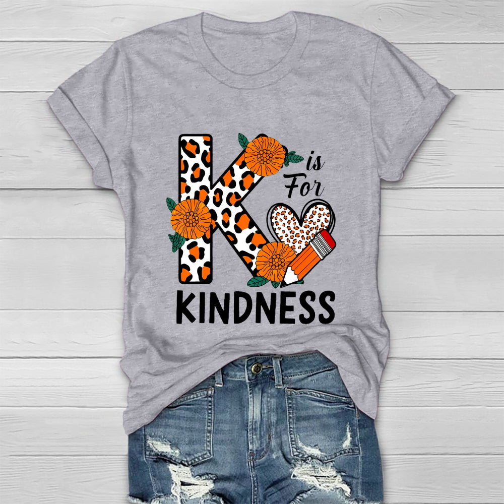 K Is For Kindness Healthwear T-shirt