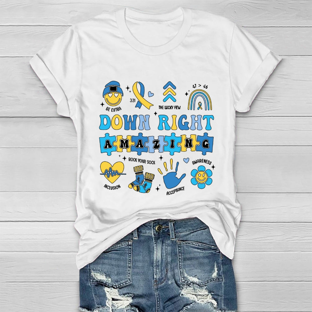 Down Right Amazing World Down Syndrome Awareness Healthwear T-shirt