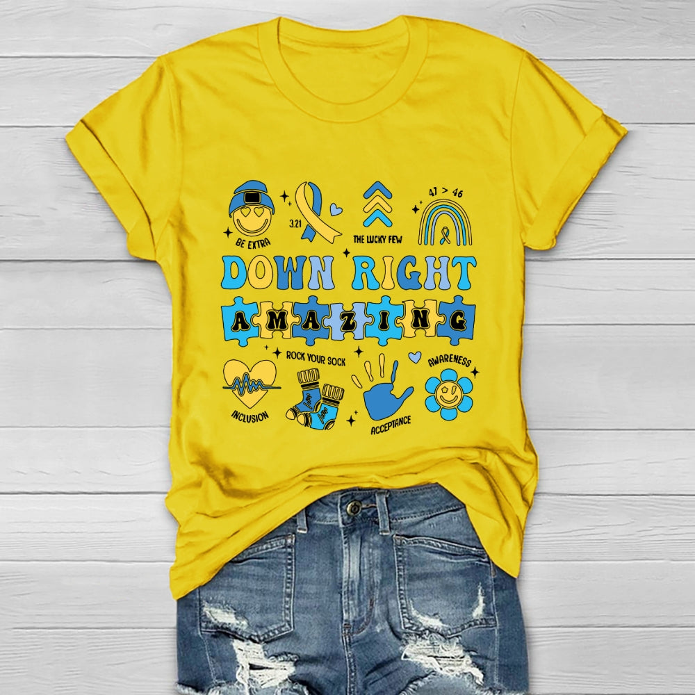 Down Right Amazing World Down Syndrome Awareness Healthwear T-shirt