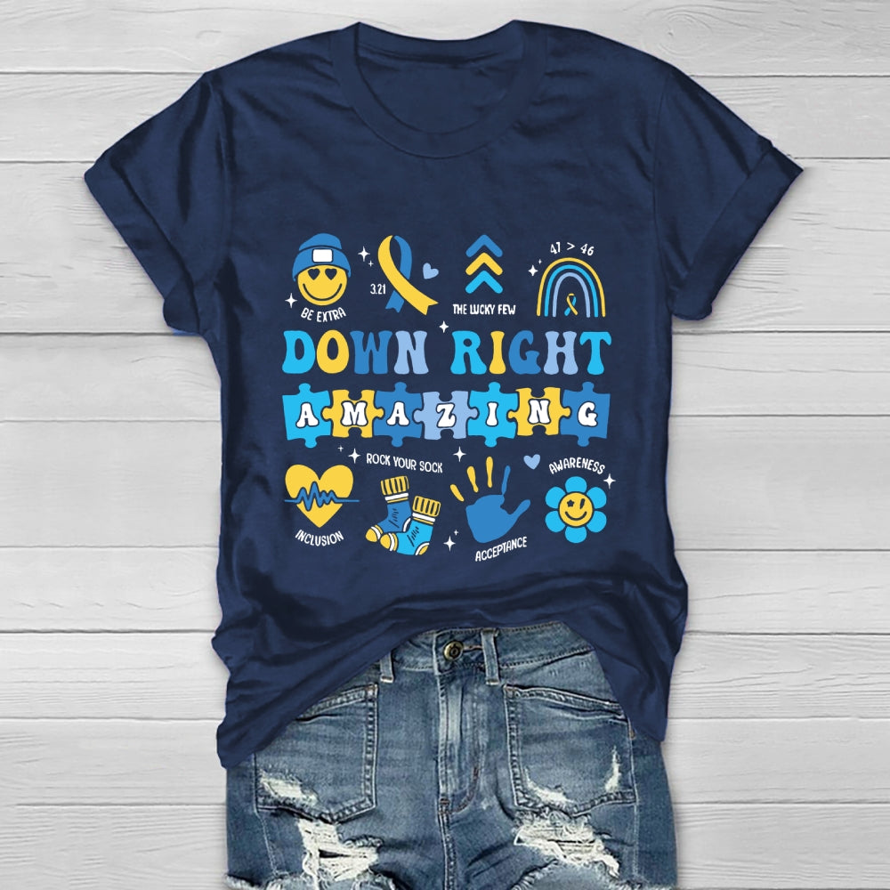 Down Right Amazing World Down Syndrome Awareness Healthwear T-shirt