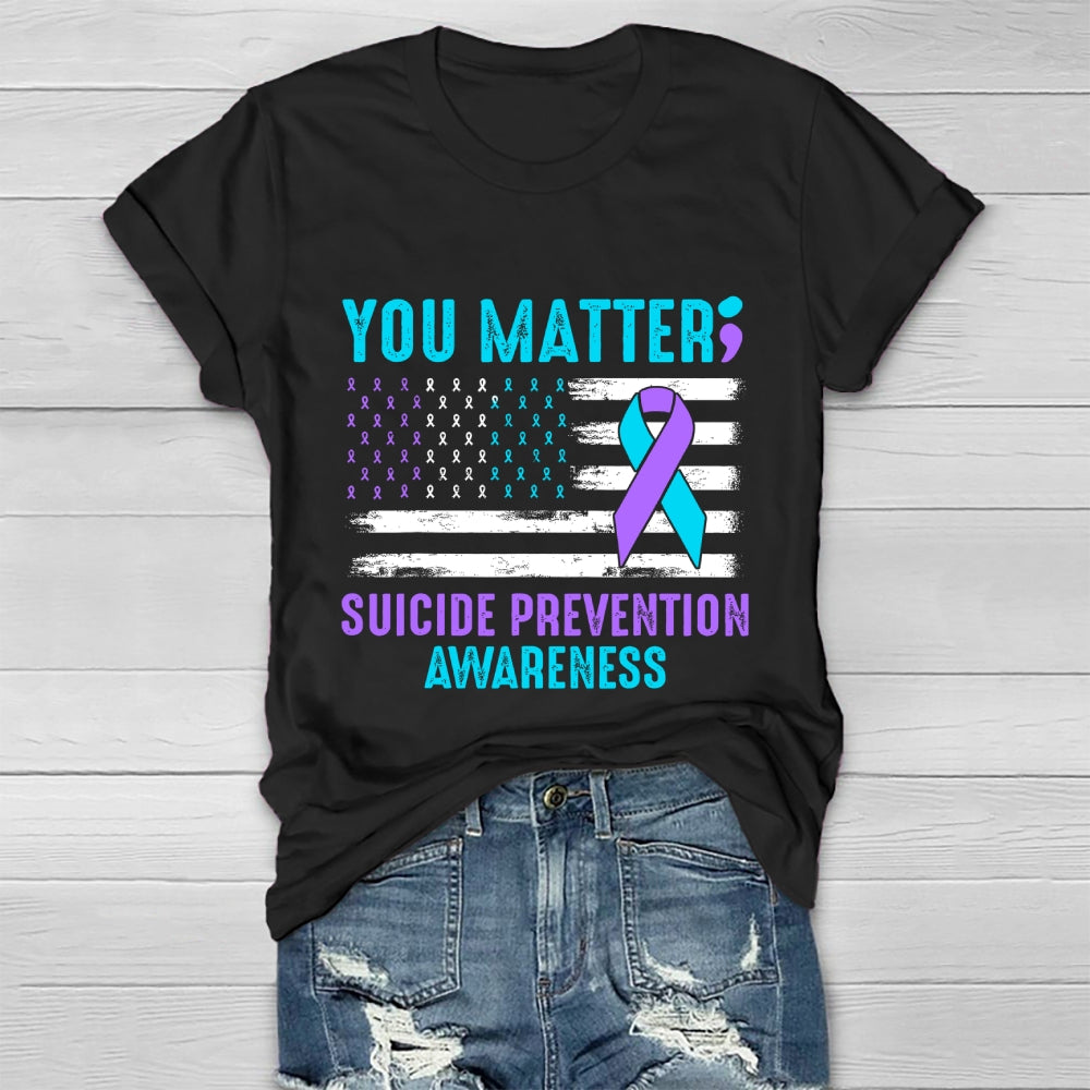 You Matter Suicide Prevention Healthwear T-shirt