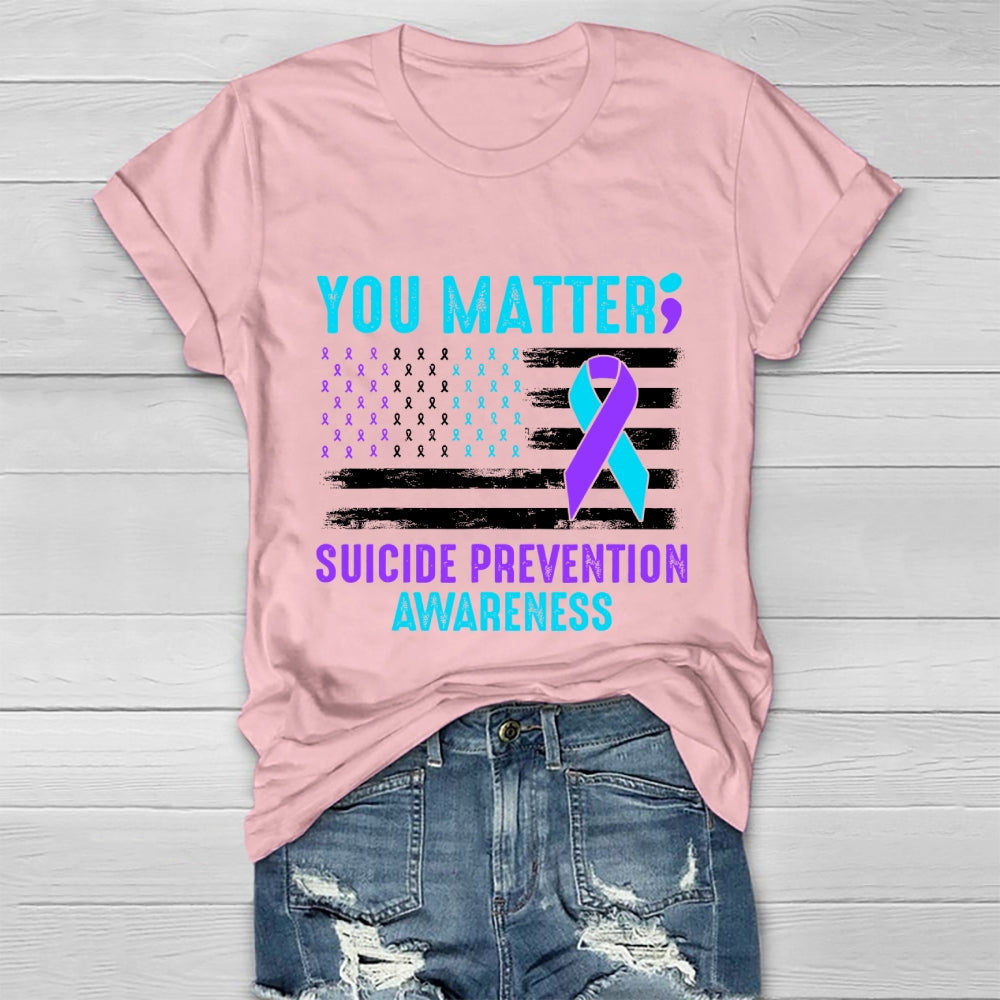 You Matter Suicide Prevention Healthwear T-shirt