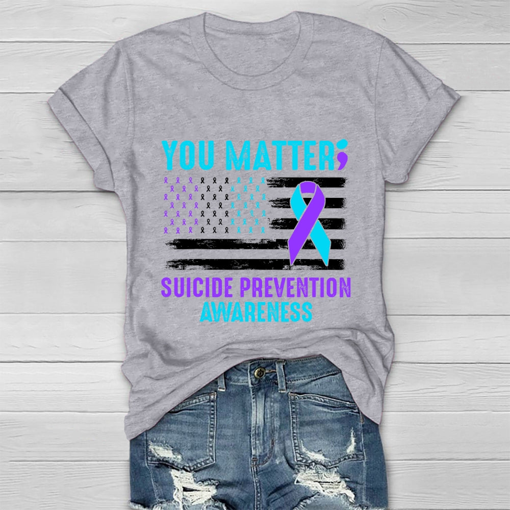 You Matter Suicide Prevention Healthwear T-shirt