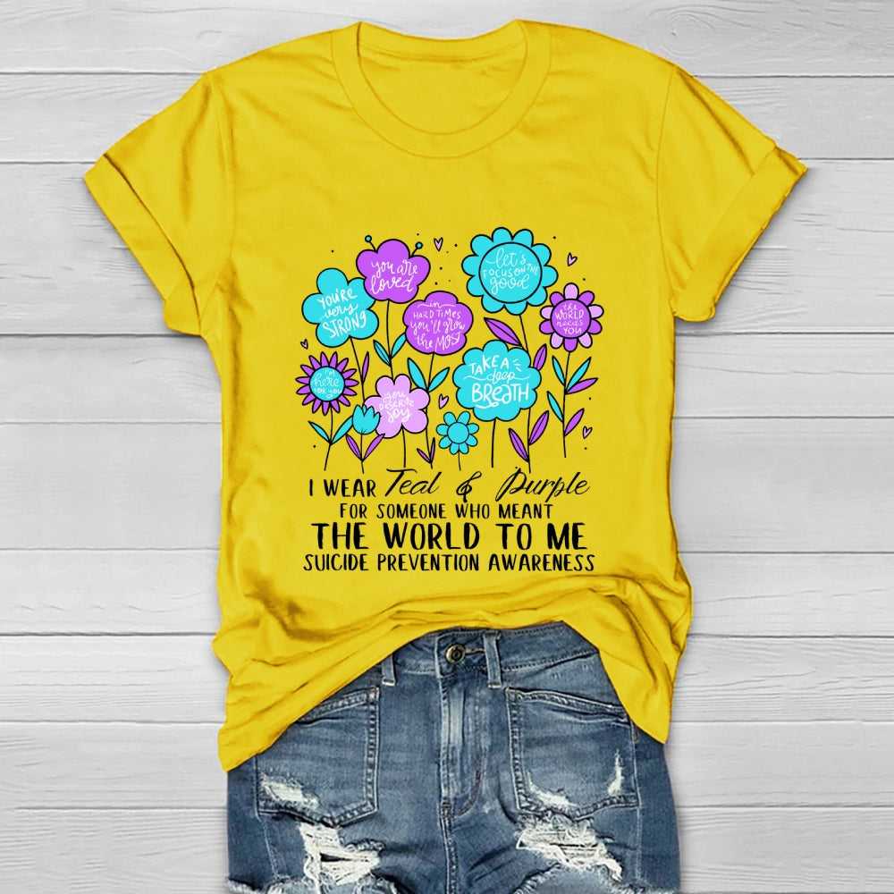 I Wear Teal And Purple For Someone Who Meant The World To Me  Healthwear T-shirt