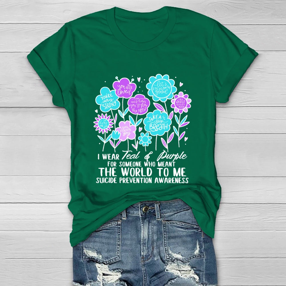 I Wear Teal And Purple For Someone Who Meant The World To Me  Healthwear T-shirt