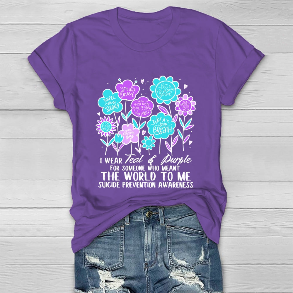 I Wear Teal And Purple For Someone Who Meant The World To Me  Healthwear T-shirt