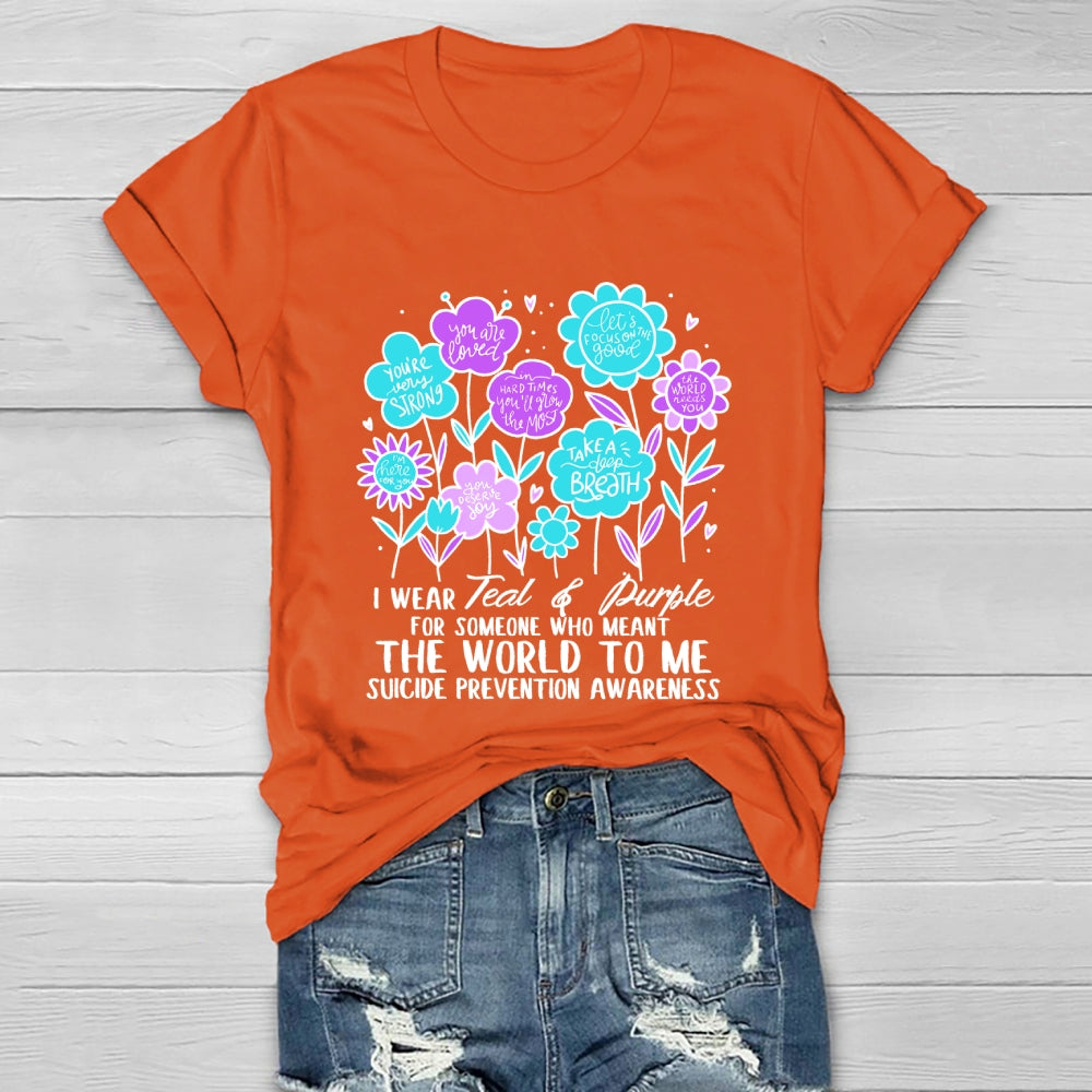 I Wear Teal And Purple For Someone Who Meant The World To Me  Healthwear T-shirt