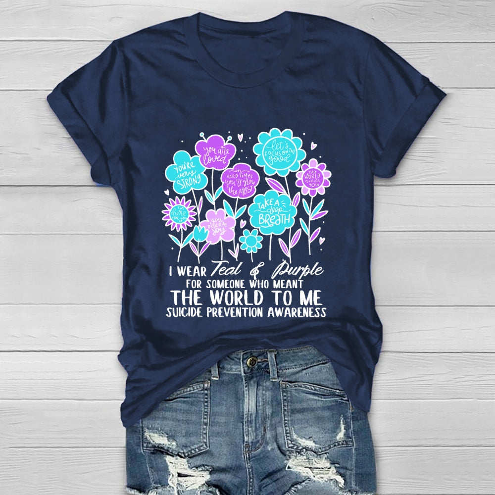 I Wear Teal And Purple For Someone Who Meant The World To Me  Healthwear T-shirt