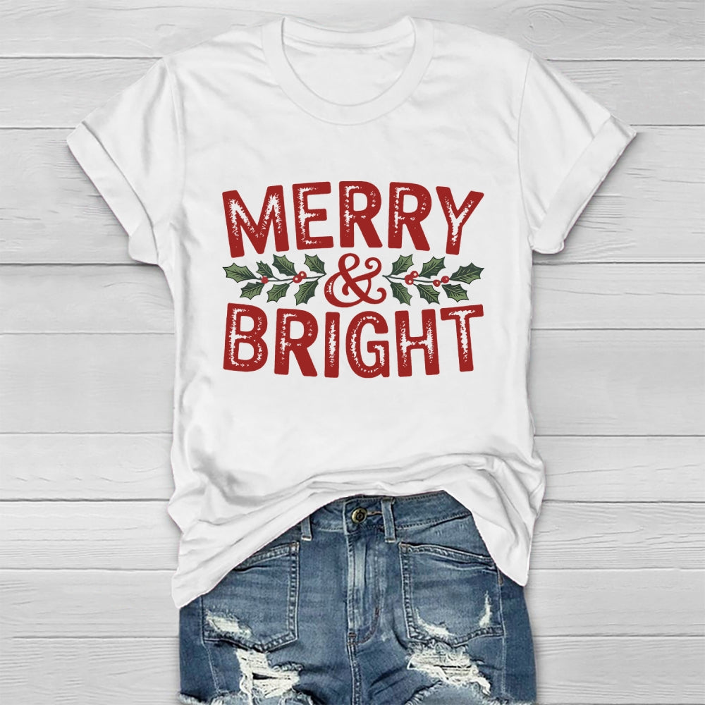 Merry And Bright  Healthwear T-shirt