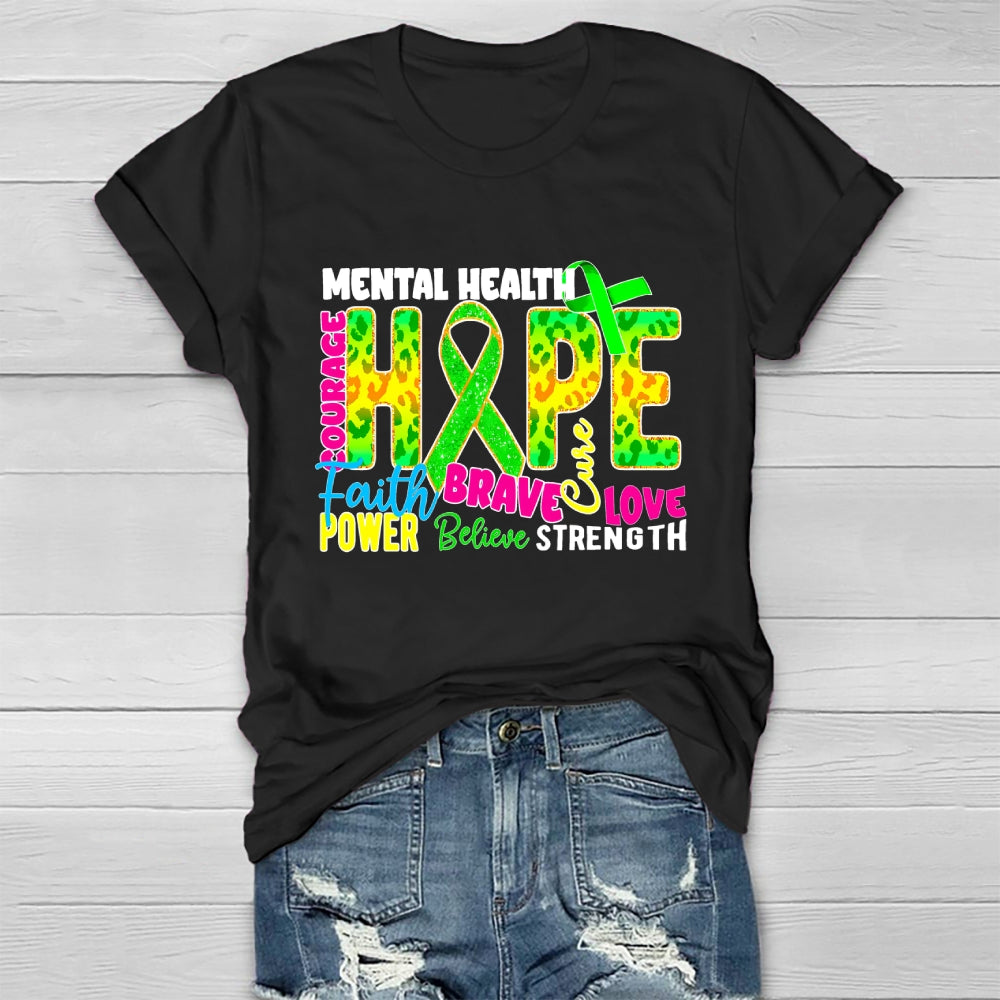 Mental Health Awareness Hope Faith Love Healthwear T-shirt