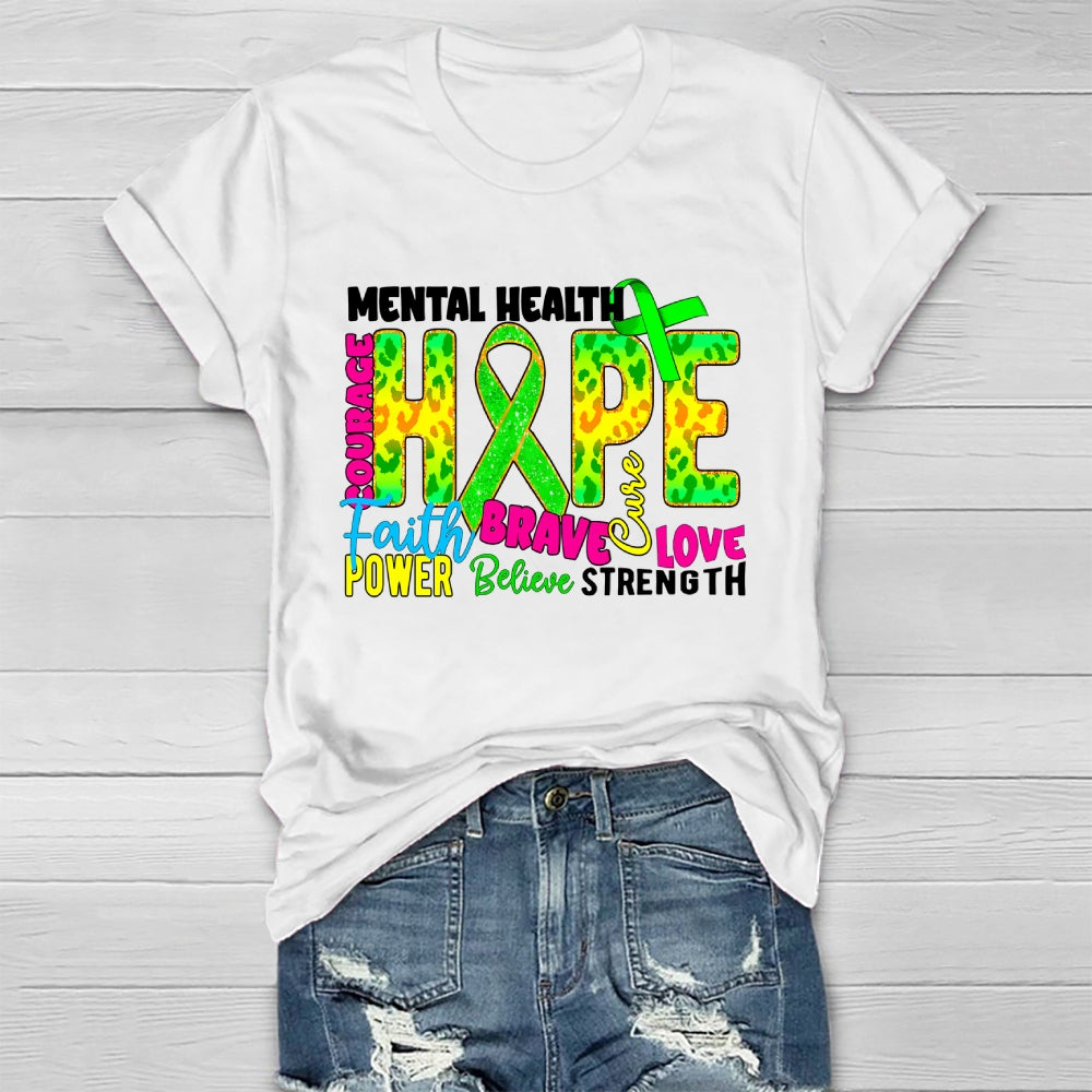 Mental Health Awareness Hope Faith Love Healthwear T-shirt