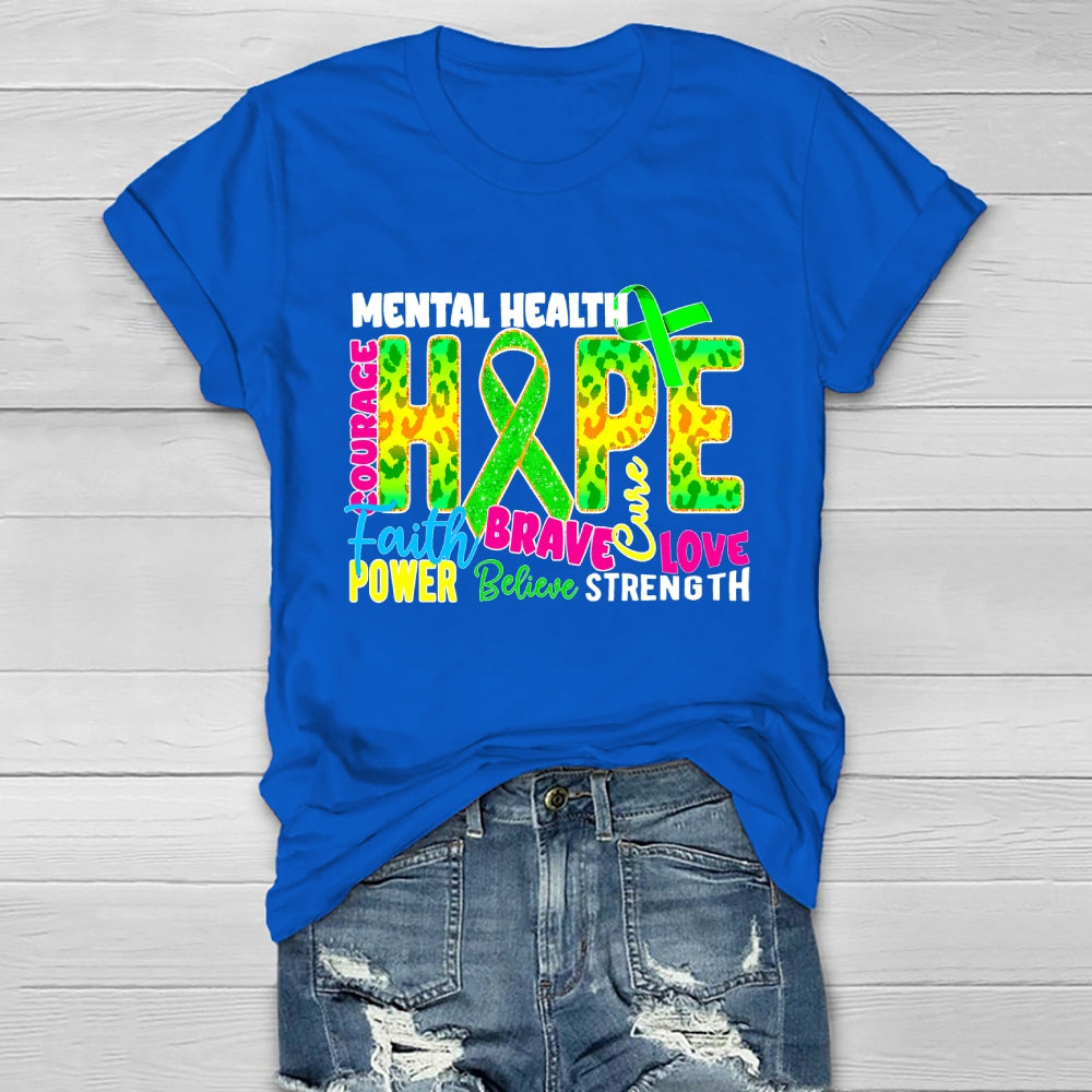 Mental Health Awareness Hope Faith Love Healthwear T-shirt