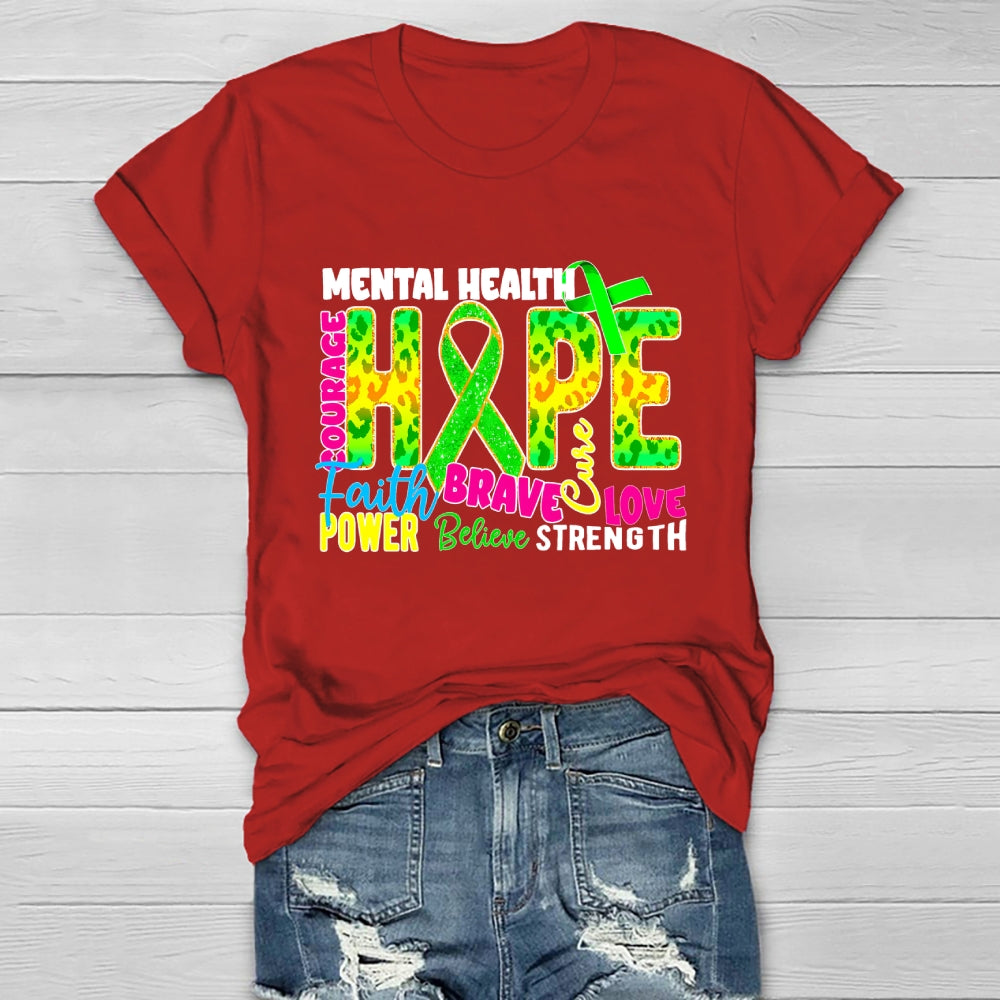 Mental Health Awareness Hope Faith Love Healthwear T-shirt