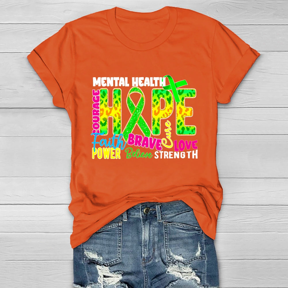 Mental Health Awareness Hope Faith Love Healthwear T-shirt