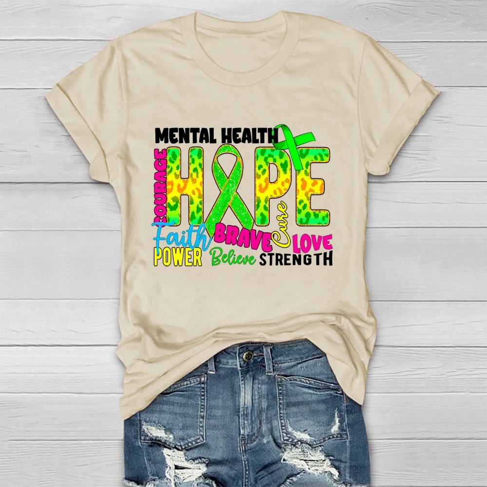 Mental Health Awareness Hope Faith Love Healthwear T-shirt