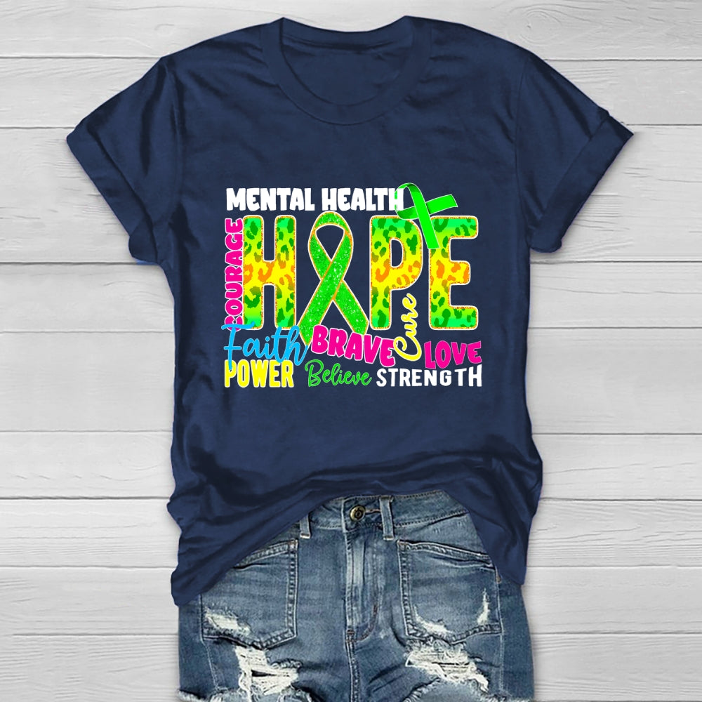 Mental Health Awareness Hope Faith Love Healthwear T-shirt