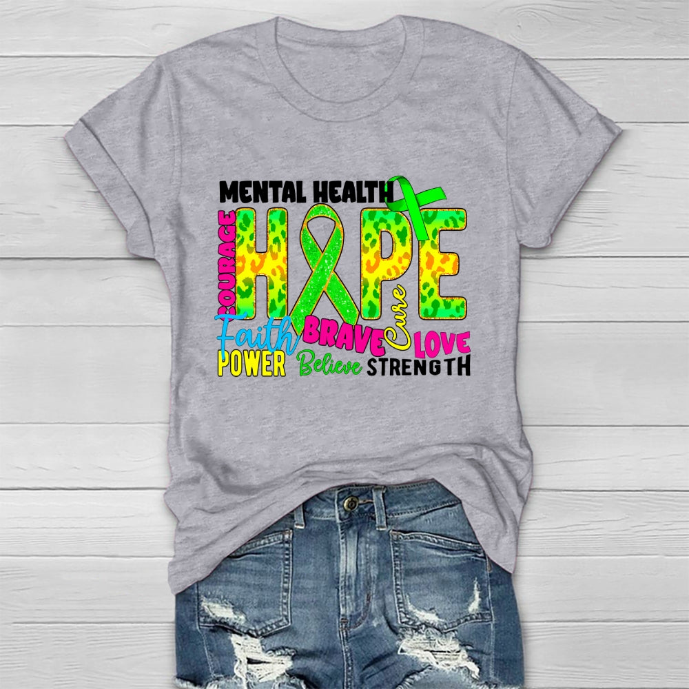 Mental Health Awareness Hope Faith Love Healthwear T-shirt