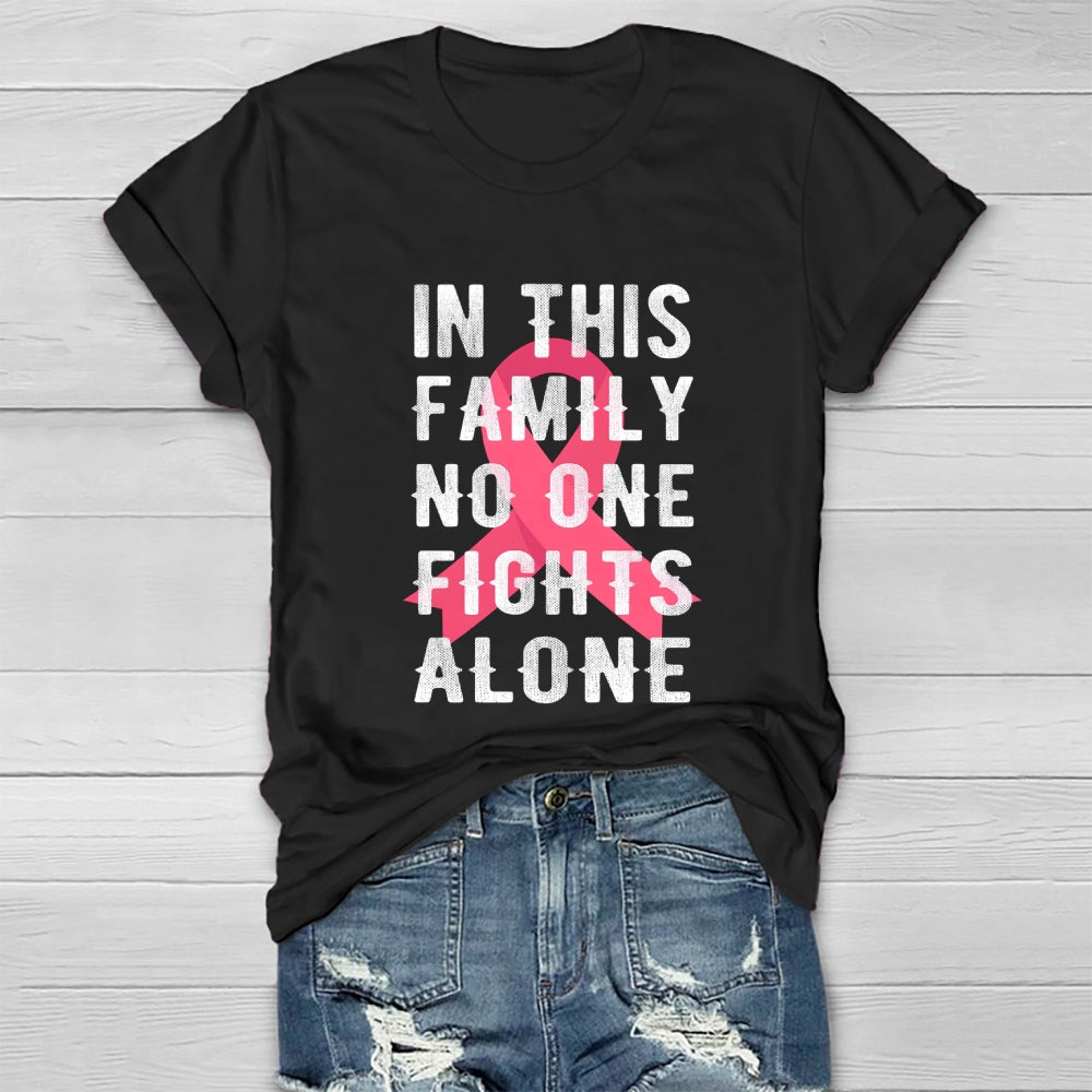In This Family No One Fights Alone Healthwear T-shirt