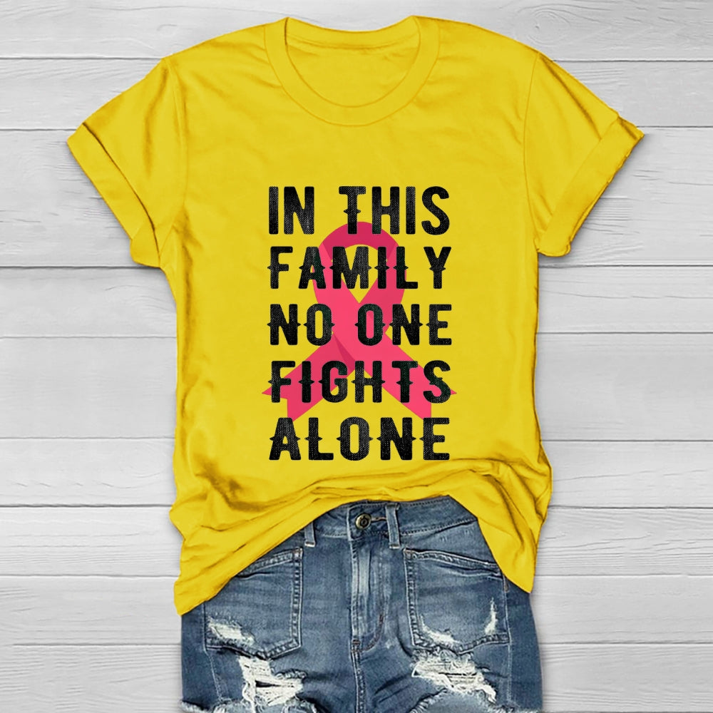 In This Family No One Fights Alone Healthwear T-shirt