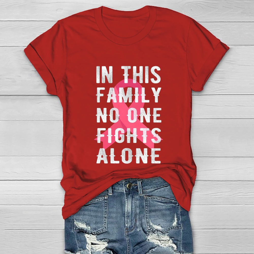 In This Family No One Fights Alone Healthwear T-shirt