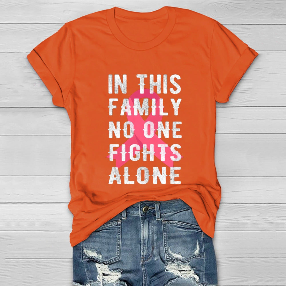 In This Family No One Fights Alone Healthwear T-shirt