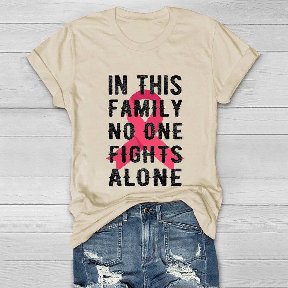 In This Family No One Fights Alone Healthwear T-shirt