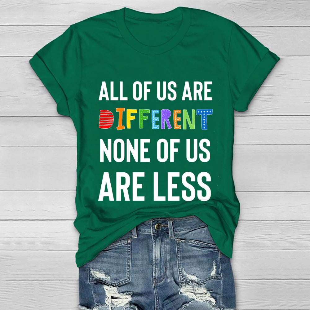 All Of Us Are Different None Of Us Are Less Healthwear T-shirt