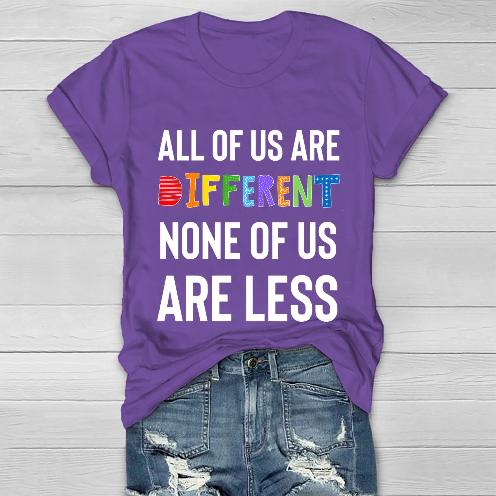 All Of Us Are Different None Of Us Are Less Healthwear T-shirt