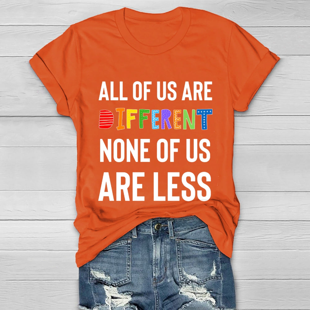 All Of Us Are Different None Of Us Are Less Healthwear T-shirt