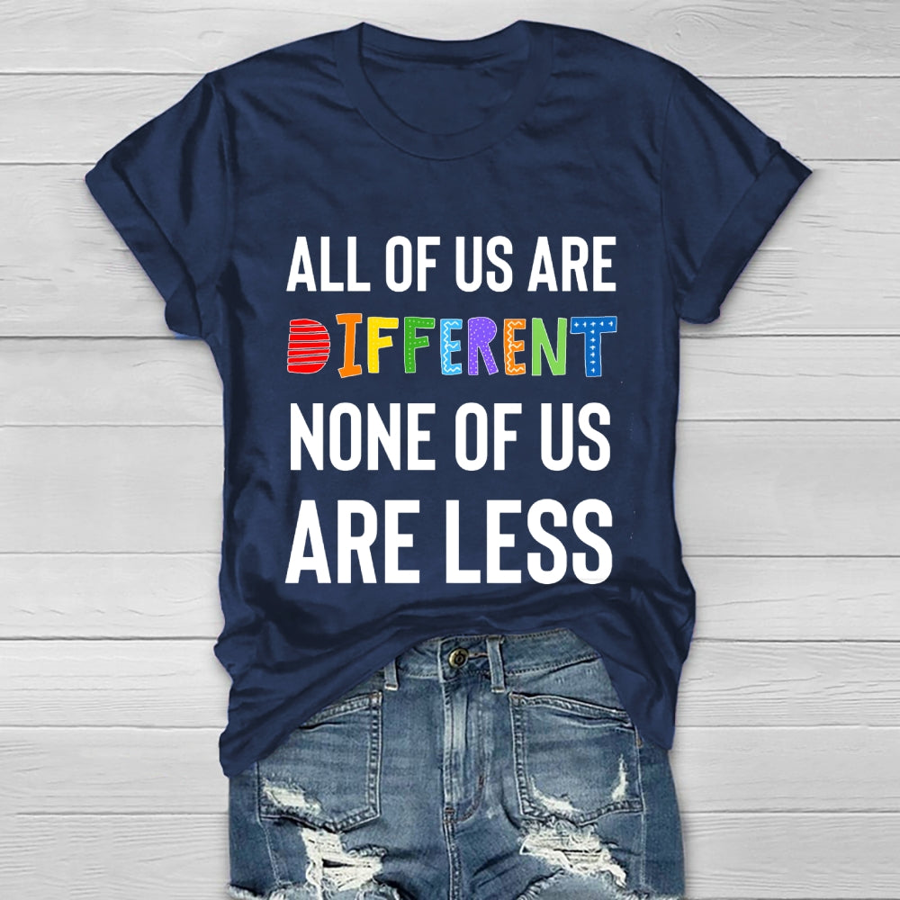 All Of Us Are Different None Of Us Are Less Healthwear T-shirt