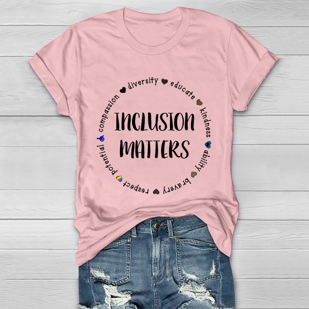 Inclusion Matters Healthwear T-shirt