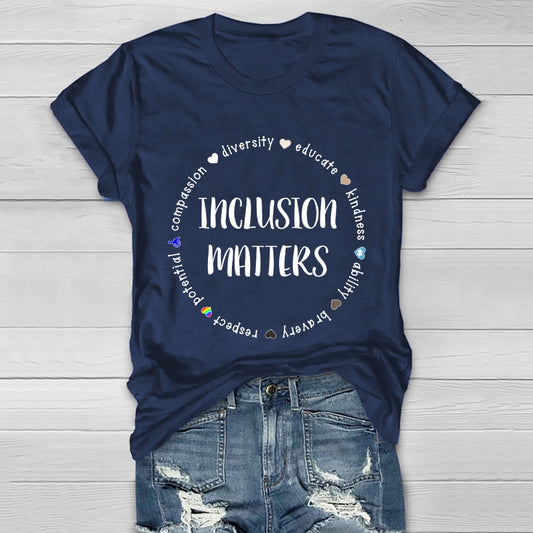 Inclusion Matters Healthwear T-shirt