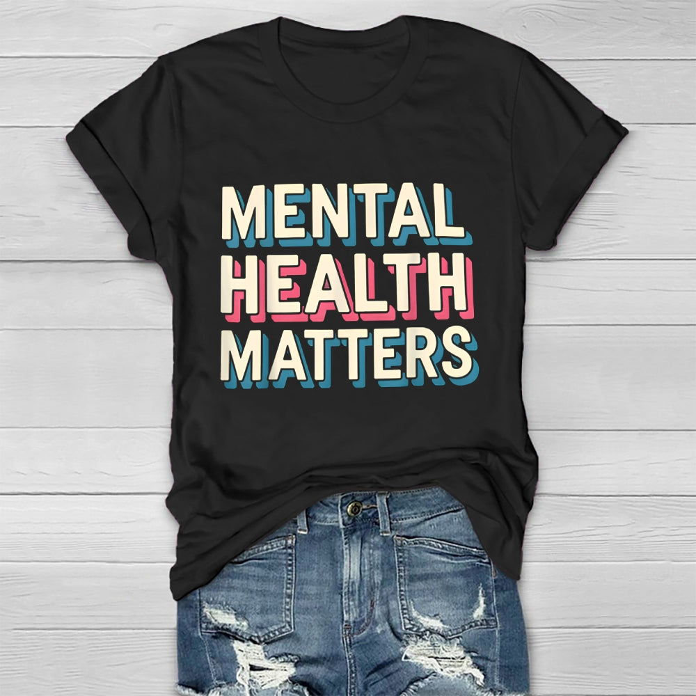 Mental Health Matters Healthwear T-shirt