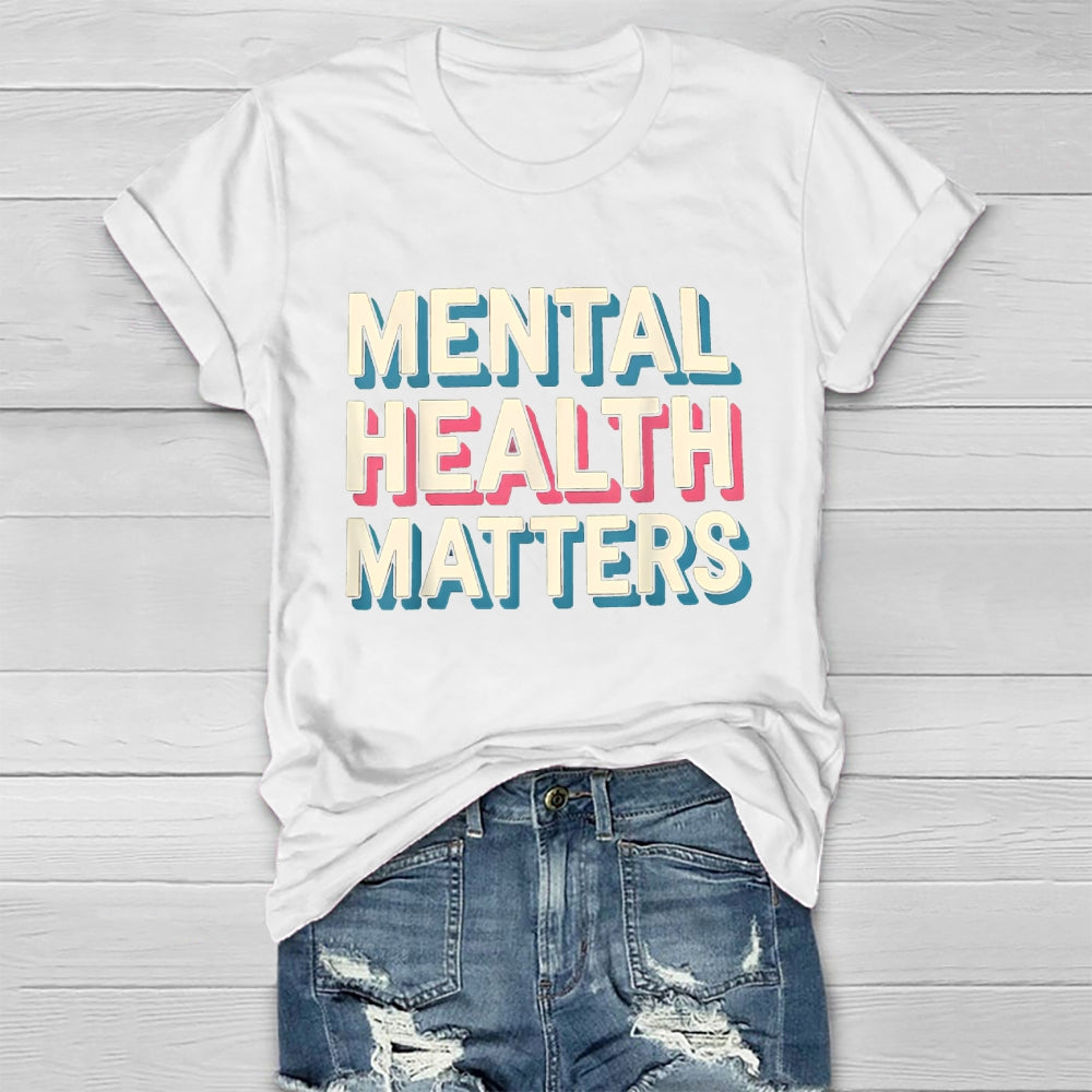 Mental Health Matters Healthwear T-shirt