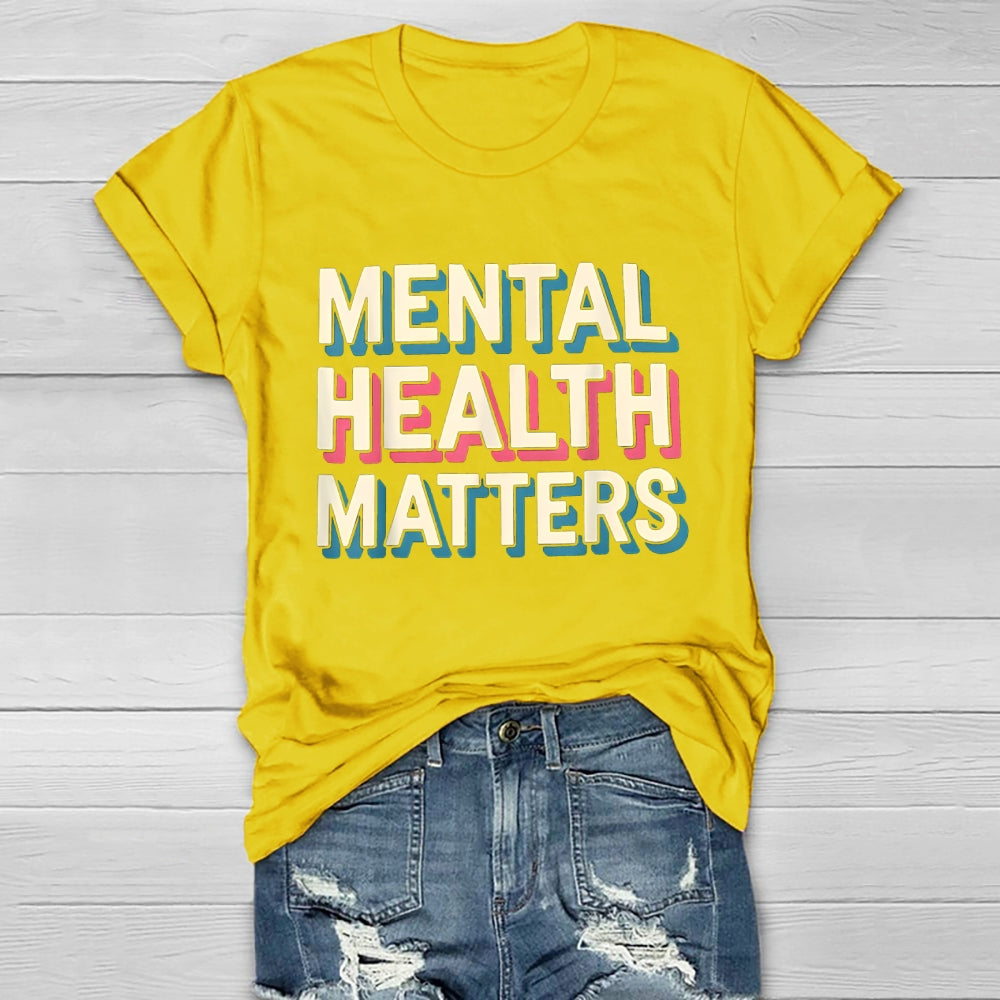 Mental Health Matters Healthwear T-shirt