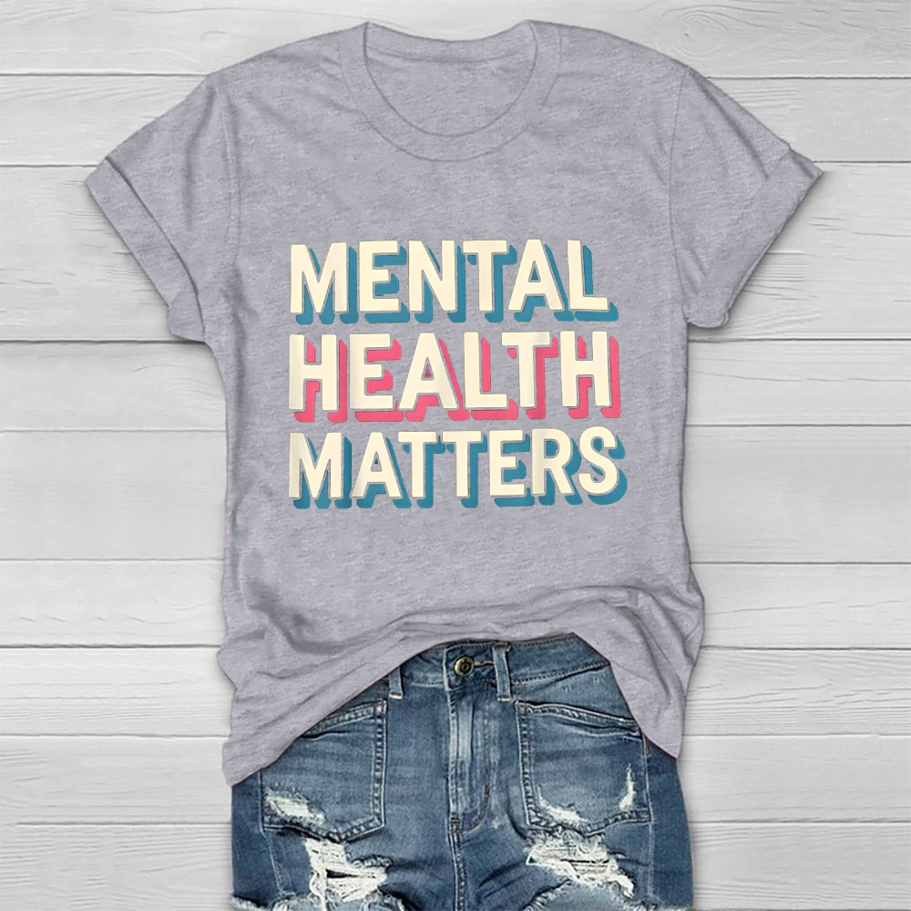 Mental Health Matters Healthwear T-shirt