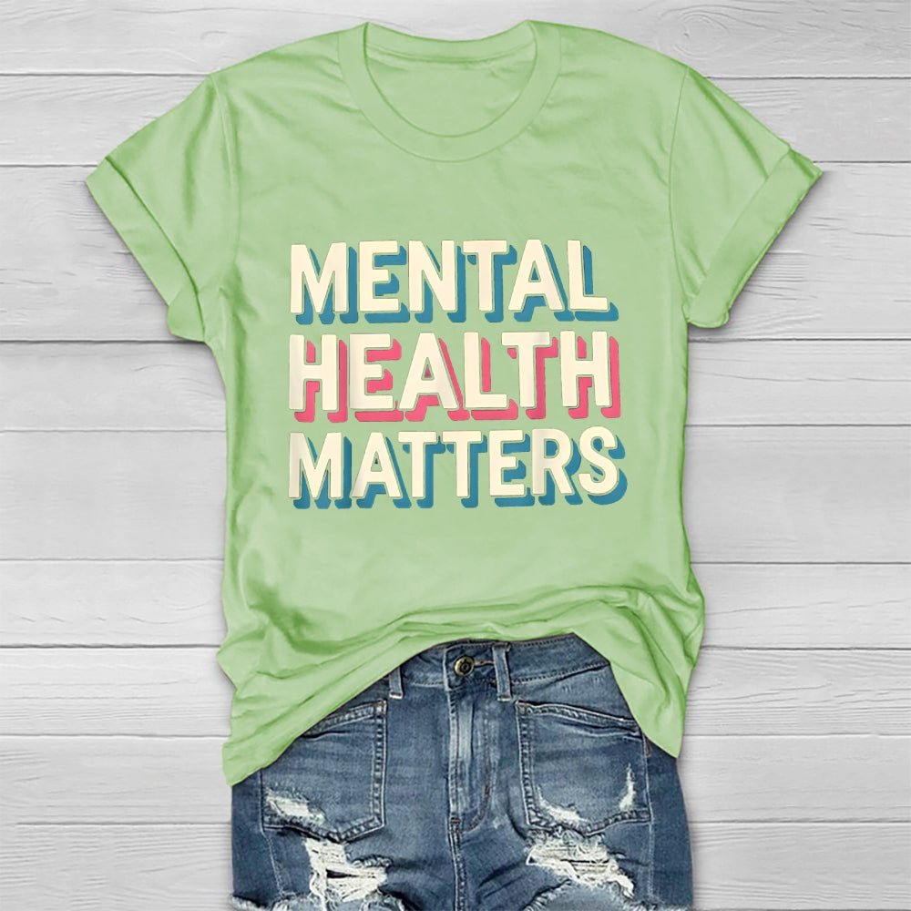 Mental Health Matters Healthwear T-shirt