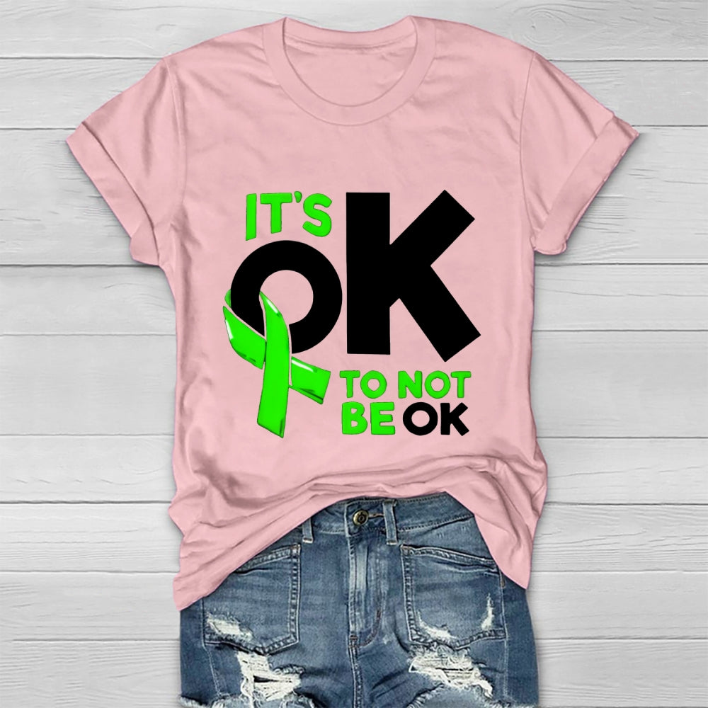 It's Ok To Not Be Ok Healthwear T-shirt