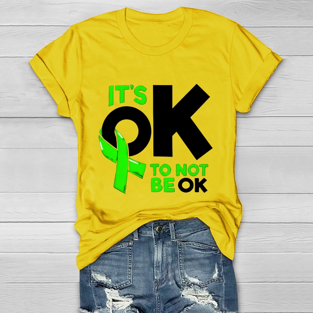 It's Ok To Not Be Ok Healthwear T-shirt
