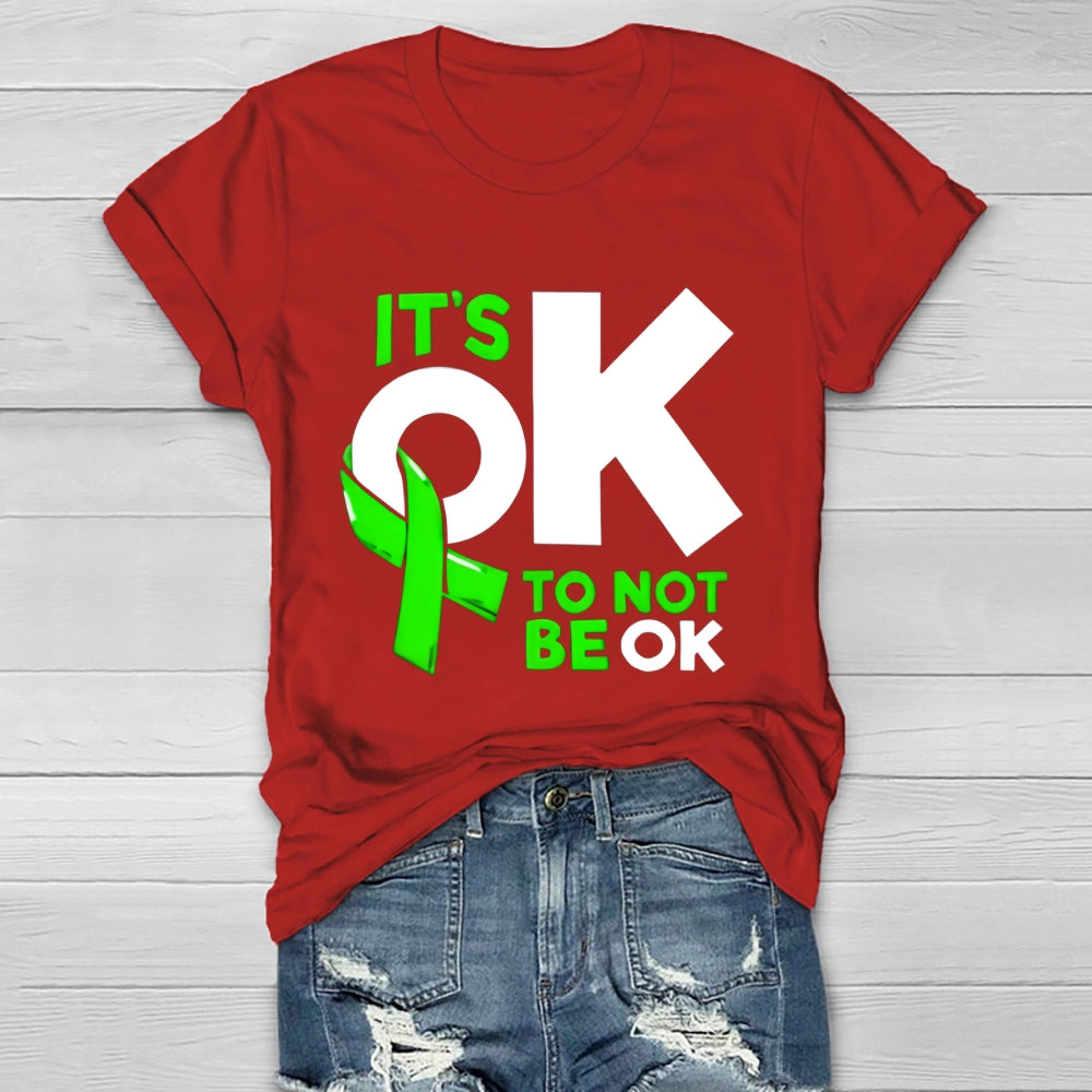 It's Ok To Not Be Ok Healthwear T-shirt